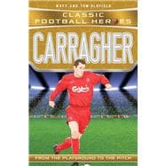Carragher From the Playground to the Pitch