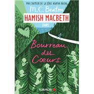 Hamish Macbeth 10 - Bourreau des coeurs