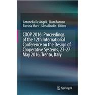 Proceedings of the 12th International Conference on the Design of Cooperative Systems
