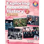 Exploring American History : Reading, Vocabulary, and Test-taking skills 2 (1800-Present) SB