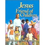 Jesus, Friend of Children