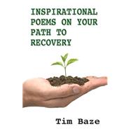 Inspirational Poems on Your Path to Recovery