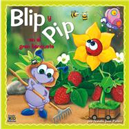 Blip y Pip en el gran banquete / Blip and Pip in the great banquet