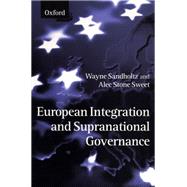 European Integration and Supranational Governance