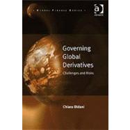 Governing Global Derivatives: Challenges and Risks