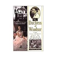 The Duchess Of Windsor The Uncommon Life of Wallis Simpson