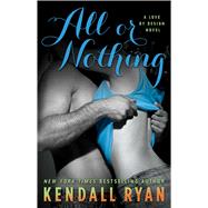 All or Nothing A Love By Design Novel