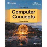 New Perspectives Computer Concepts Introductory 21st Edition