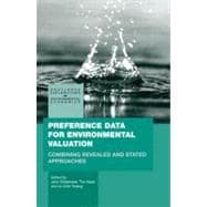 Preference Data for Environmental Valuation: Combining Revealed and Stated Approaches
