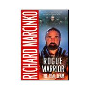 Rogue Warrior: The Real Team