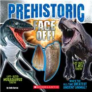 Prehistoric Face-Off! (Face-Off book with replica teeth)