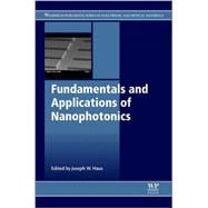 Fundamentals and Applications of Nanophotonics