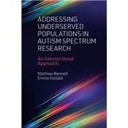 Addressing Underserved Populations in Autism Spectrum Research