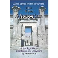 On the Mysteries of the Egyptians, Chaldeans and Assyrians