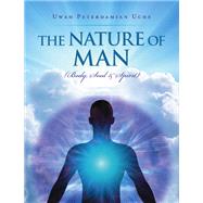 THE NATURE OF MAN