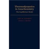 Thermodynamics in Geochemistry The Equilibrium Model