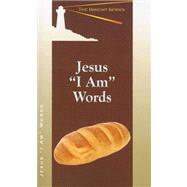 Jesus' I Am Words