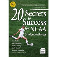 20 Secrets to Success for NCAA Student-Athletes