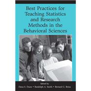 Best Practices in Teaching Statistics and Research Methods in the Behavioral Sciences