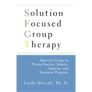 Solution Focused Group Therapy Ideas for Groups in Private Practise, Schools,