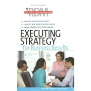 Executing Strategy for Business Results