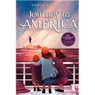 Journey to America Escaping the Holocaust to Freedom/50th Anniversary Edition with a New Afterword from the Author