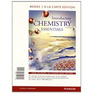 Introductory Chemistry Essentials, Books a la Carte Edition