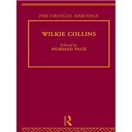Wilkie Collins: The Critical Heritage