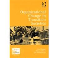 Organizational Change in Transition Societies