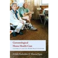 Gerontological Home Health Care