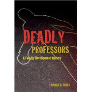 Deadly Professors