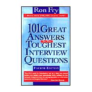 101 Great Answers to the Toughest Interview Questions