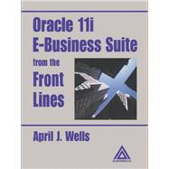 Oracle 11i E-Business Suite from the Front Lines