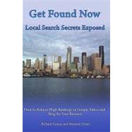 Get Found Now! Local Search Secrets Exposed