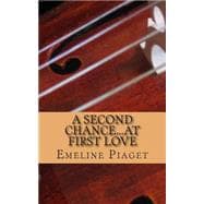 A Second Chance at First Love