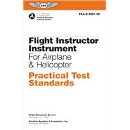 Flight Instructor Instrument Practical Test Standards for Airplane & Helicopter (2025)