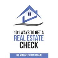 101 Ways to Get a Real Estate Check
