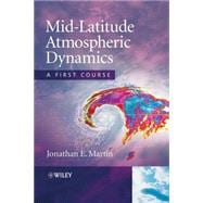 Mid-Latitude Atmospheric Dynamics A First Course