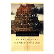 Kingdom Through Covenant