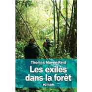 Les Exilés Dans La Forêt