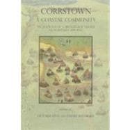 Corrstown: A Coastal Community: Excavations of a Bronze Age Village in Northern Ireland
