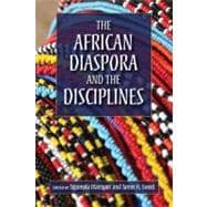 The African Diaspora and the Disciplines