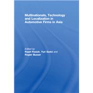 Multinationals, Technology and Localization in Automotive Firms in Asia