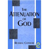 The Attenuation of God