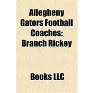 Allegheny Gators Football Coaches : Branch Rickey