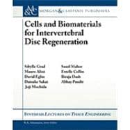 Cells and Biomaterials for Intervertebral Disc Regeneration