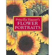 Priscilla Hauser's Flower Portraits