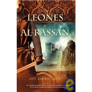 Los leones de Al-Rassan / The Lions of Al-Rassan