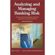 Analyzing and Managing Banking Risk : A Framework for Assessing Corporate Governance and Financial Risk
