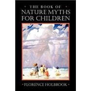 Book of Nature Myths for Children